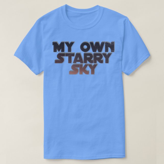 Camiseta Meu Próprio Céu Estrelado (Frente do Design)