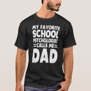 Camiseta Meu Psicólogo Escolar Favorito Me Chama De Fath Pa
