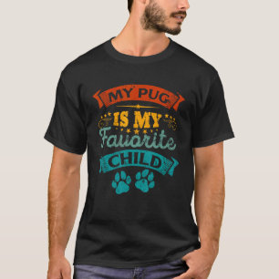 Camiseta Meu Pug É Meu Filho Favorito Humor Familiar Divert