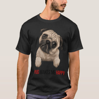 Camiseta Meu pug me faz feliz. Louca mãe de pug. Louco pug 