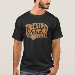 Camiseta Meu Reboque É Estranho Vintage Enlatado Ham Camper