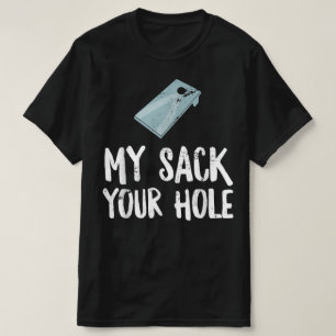 Camiseta Meu Saco Seu Buraco Engraçado Cornhole Adulto 4 de
