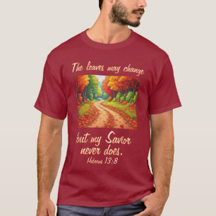Camiseta Meu Salvador Nunca Muda