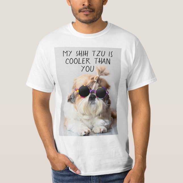 Camiseta Meu Shih Tzu É Mais Legal Que Seus Óculos De Sol. (Frente)