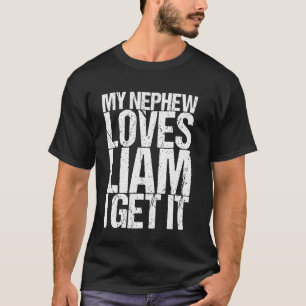 Camiseta Meu Sobrinho Ama Liam Eu Entendo