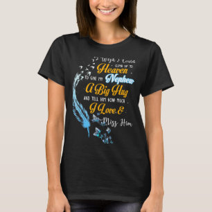 Camiseta Meu Sobrinho, Um Grande Abraço, Diga-Lhe O Quanto