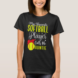 Camiseta Meu Softball favorito me chama de tia Cute 1
