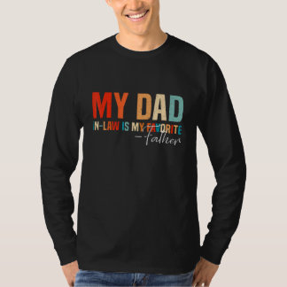 Camiseta Meu sogro é meu pai favorito Pais engraçados