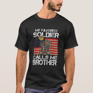 Camiseta Meu Soldado Favorito Me Chama De Irmão Orgulhoso E