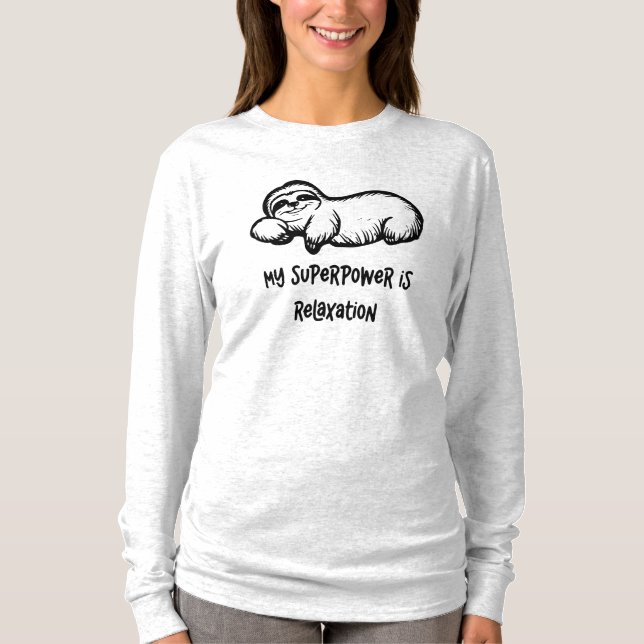 Camiseta Meu Superpoder É A Lama Da Relaxação (Frente)