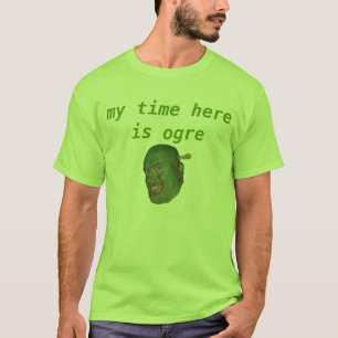 Camiseta meu tempo aqui é tshirt do ogre