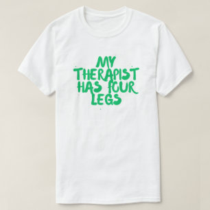 Camiseta Meu Terapeuta Tem Quatro Pernas – Humor para Donos