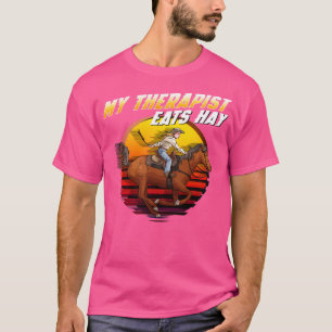 Camiseta Meu Terapista Come Hay I Equestrian Lover I Horse