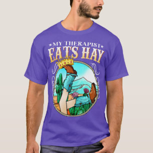 Camiseta Meu Terapista Come Hay I Equestrian Lover I Horse