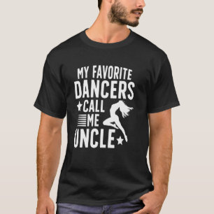 Camiseta Meu Tio Dançarino Favorito Tio Dança Tio Dançando