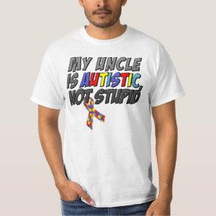 Camiseta Meu tio é autístico, nao estúpido