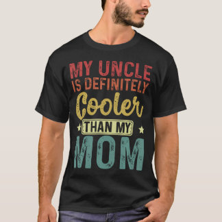 Camiseta Meu tio é definitivamente mais legal do que minha