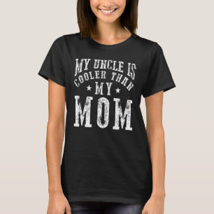 Camiseta Meu tio é mais legal do que minha sobrinha mãe diz