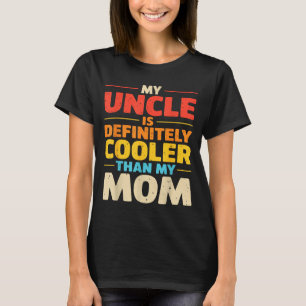 Camiseta Meu tio é mais legal que a mamãe sobrinho engraçad