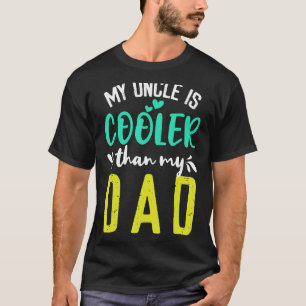 Camiseta Meu tio é mais legal que meus Pais bonitinhos do N