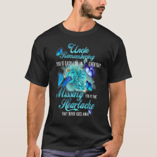 Camiseta Meu Tio Lembrando Que Você Está Fácil De Sentir Su