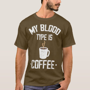 Camiseta Meu Tipo De Sangue É Café
