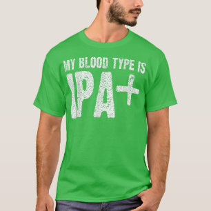 Camiseta Meu tipo de sangue é IPA+ Positive Funny Artesanat