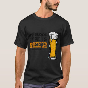 Camiseta Meu Tipo Sanguíneo É Ser Positivo Para Cerveja Eng