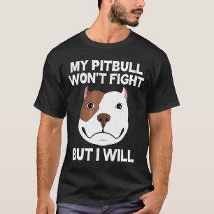 Camiseta Meu Touro De Pit Não Vai Lutar, Mas Eu Vou Pular C