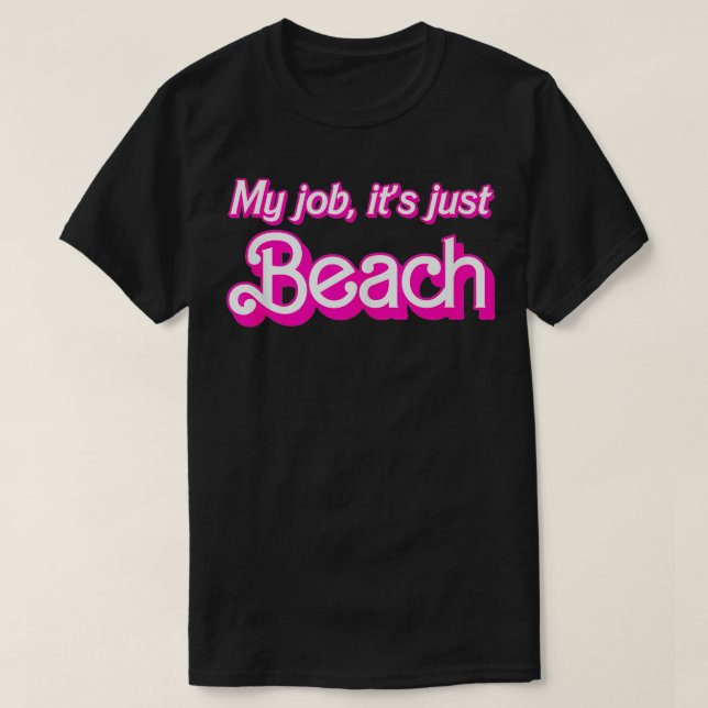 Camiseta Meu Trabalho É Retron Retro Funny Beach Lover Wome (Frente do Design)