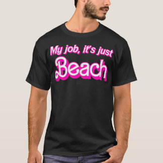 Camiseta Meu Trabalho É Retron Retro Funny Beach Lover Wome