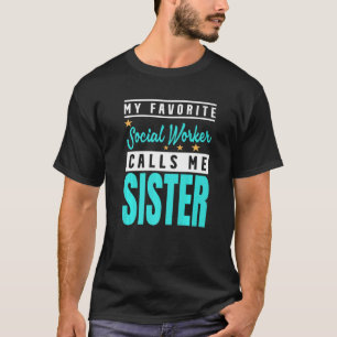 Camiseta Meu Trabalho Social Favorito Me Chama Irmã 1