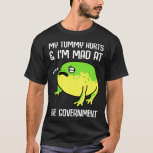 Camiseta Meu Tummy Magoa E IM Louco No Sapo Do Governo