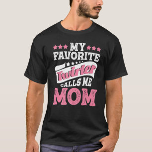 Camiseta Meu Twirler Favorito Me Chama Mãe Dançando Baton T