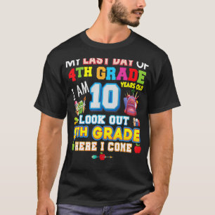 Camiseta Meu Último Dia Da 5 Do 4º Ano Aqui Eu Vim Por Tant