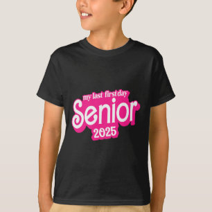 Camiseta Meu Último Mais velho do Primeiro Dia 2025