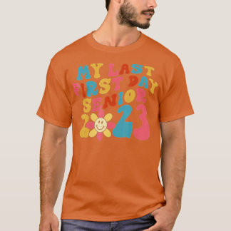 Camiseta Meu Último Mais velho Do Primeiro Dia De 2023 De V