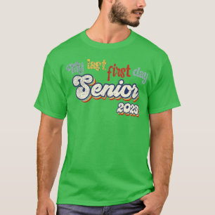 Camiseta Meu Último Mais velho Do Primeiro Dia De 2023 De V