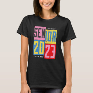 Camiseta Meu Último Mais velho Do Primeiro Dia De 2023 De V
