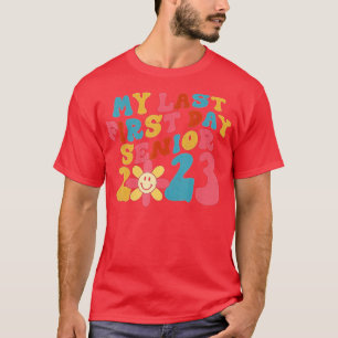 Camiseta Meu Último Mais velho Do Primeiro Dia De 2023 De V