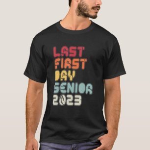 Camiseta Meu Último Mais velho Do Primeiro Dia De 2023 De V