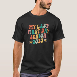 Camiseta Meu Último Mais velho Do Primeiro Dia De 2023 De V
