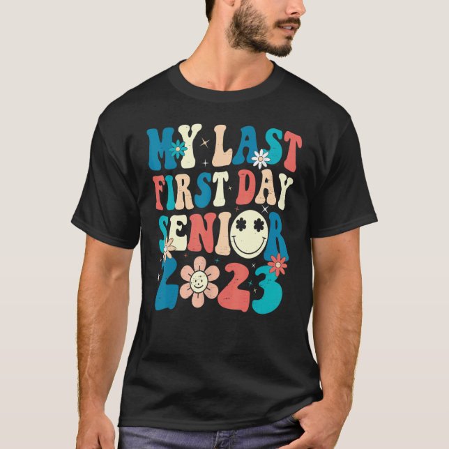 Camiseta Meu Último Mais velho Do Primeiro Dia De 2023 De V (Frente)