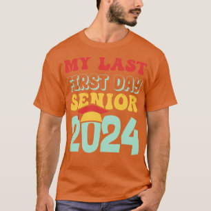 Camiseta Meu Último Mais velho Do Primeiro Dia De 2024 Volt
