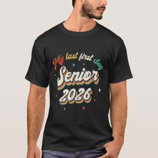 Camiseta Meu Último Mais velho Do Primeiro Dia De 2026 Volt
