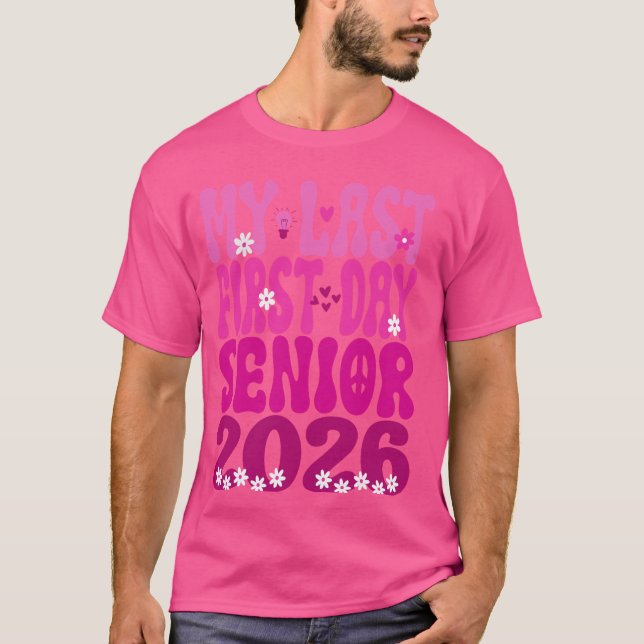 Camiseta Meu Último Primeiro Dia De Mais velho Escolar 2026 (Frente)