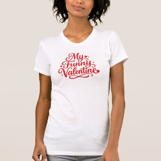 Camiseta Meu Valentim Engraçado
