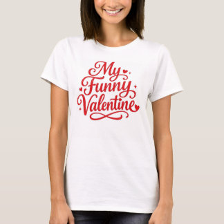 Camiseta Meu Valentim Engraçado