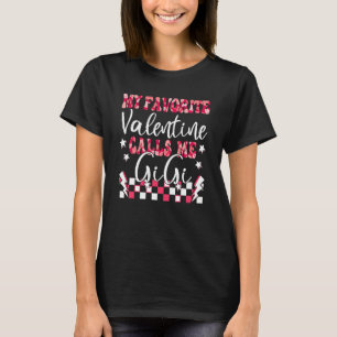 Camiseta Meu Valentim Favorito Me Chama Gigi Presentes do D