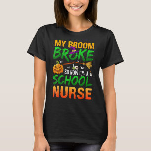 Camiseta Meu Vassoura Quebrou Então Agora Sou Uma Enfermeir